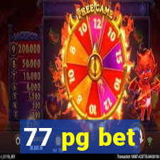 77 pg bet